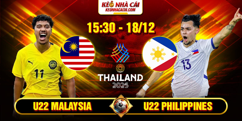 Soi Kèo U22 Malaysia Vs U22 Philippines 15h30 18/12 - Sea Games 33